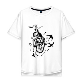 Мужская футболка хлопок Oversize с принтом JAZZ в Петрозаводске, 100% хлопок | свободный крой, круглый ворот, “спинка” длиннее передней части | Тематика изображения на принте: саксофон | саксофонист