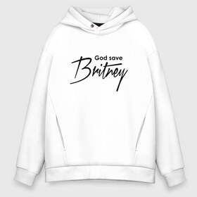 Мужское худи Oversize хлопок с принтом God save Britney в Петрозаводске, френч-терри — 70% хлопок, 30% полиэстер. Мягкий теплый начес внутри —100% хлопок | боковые карманы, эластичные манжеты и нижняя кромка, капюшон на магнитной кнопке | Тематика изображения на принте: baby one more time | britney spears | oops | бритни спирс