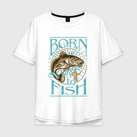 Мужская футболка хлопок Oversize с принтом Рыбалка в Петрозаводске, 100% хлопок | свободный крой, круглый ворот, “спинка” длиннее передней части | Тематика изображения на принте: ловить рыбу | на рыбалку | охота | природа | рыба | рыбак | рыбалка