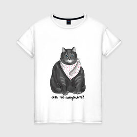 Женская футболка хлопок с принтом Есть покушать? в Петрозаводске, 100% хлопок | прямой крой, круглый вырез горловины, длина до линии бедер, слегка спущенное плечо | еда | кот | кушать | мем | черешня
