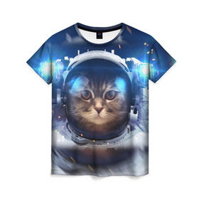 Женская футболка 3D с принтом КОТ АСТРОНАВТ в Петрозаводске, 100% полиэфир ( синтетическое хлопкоподобное полотно) | прямой крой, круглый вырез горловины, длина до линии бедер | astronaut | cat | space | животные | космос | кот | кот астронавт