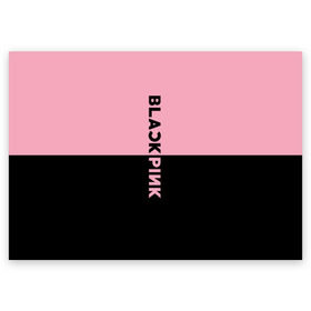 Поздравительная открытка с принтом BLACKPINK в Петрозаводске, 100% бумага | плотность бумаги 280 г/м2, матовая, на обратной стороне линовка и место для марки
 | Тематика изображения на принте: black  pink | blackpink | jennie | jisoo | k pop | lalisa | группа | к поп | корейская группа | розовый | черный