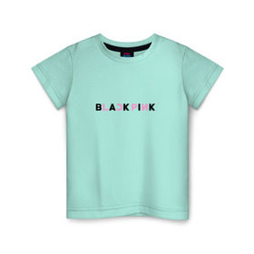 Детская футболка хлопок с принтом BlackPink в Петрозаводске, 100% хлопок | круглый вырез горловины, полуприлегающий силуэт, длина до линии бедер | 