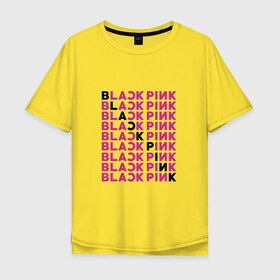 Мужская футболка хлопок Oversize с принтом BlackPink в Петрозаводске, 100% хлопок | свободный крой, круглый ворот, “спинка” длиннее передней части | black  pink | blackpink | jennie | jisoo | k pop | lalisa | группа | к поп | корейская группа | розовый | черный