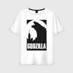 Женская футболка хлопок Oversize с принтом GODZILLA POSTER в Петрозаводске, 100% хлопок | свободный крой, круглый ворот, спущенный рукав, длина до линии бедер
 | comic con | godzilla | gojira | logo | годзилла | знаки | иероглифы | лого | монстр | фильм | чудовище