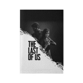 Обложка для паспорта матовая кожа с принтом THE LAST OF US в Петрозаводске, натуральная матовая кожа | размер 19,3 х 13,7 см; прозрачные пластиковые крепления | Тематика изображения на принте: gamer | player | stels | the last of us | the last of us part 2 | бегун | джоэл | каннибалы | охотники | сталкер | топляк | цикады | щелкун | элли