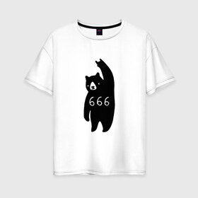 Женская футболка хлопок Oversize с принтом BAD BEAR 666 ROCK в Петрозаводске, 100% хлопок | свободный крой, круглый ворот, спущенный рукав, длина до линии бедер
 | 666 | bear | devil | satan | медведь | сатана