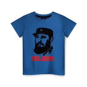 Детская футболка хлопок с принтом Фидель Кастро в Петрозаводске, 100% хлопок | круглый вырез горловины, полуприлегающий силуэт, длина до линии бедер | 