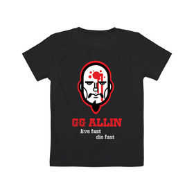 Детская футболка хлопок с принтом GG Allin в Петрозаводске, 100% хлопок | круглый вырез горловины, полуприлегающий силуэт, длина до линии бедер | gg | ggallin | hardcore | punk | punkrock | панк