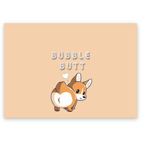 Поздравительная открытка с принтом Bubble butt в Петрозаводске, 100% бумага | плотность бумаги 280 г/м2, матовая, на обратной стороне линовка и место для марки
 | корги