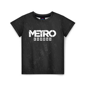 Детская футболка 3D с принтом METRO EXODUS в Петрозаводске, 100% гипоаллергенный полиэфир | прямой крой, круглый вырез горловины, длина до линии бедер, чуть спущенное плечо, ткань немного тянется | exodus | horror | metro exodus | survival | игры | исход | метро | метро 2035
