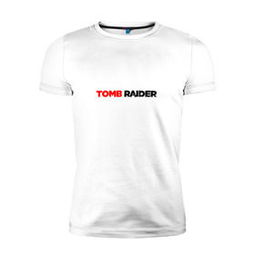 Мужская футболка премиум с принтом Tomb Raider в Петрозаводске, 92% хлопок, 8% лайкра | приталенный силуэт, круглый вырез ворота, длина до линии бедра, короткий рукав | 