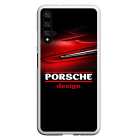 Чехол для Honor 20 с принтом Porsche design в Петрозаводске, Силикон | Область печати: задняя сторона чехла, без боковых панелей | auto | porsche | porsche ag | авто | автомобиль | дизайн | машина | порше | суперкар | тачка