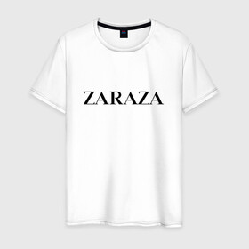 Мужская футболка хлопок с принтом Zaraza в Петрозаводске, 100% хлопок | прямой крой, круглый вырез горловины, длина до линии бедер, слегка спущенное плечо. | Тематика изображения на принте: antibrand | brand | logo | zara | бренд | зара | зараза | лого