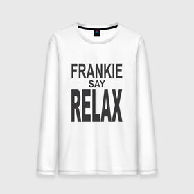 Мужской лонгслив хлопок с принтом Frankie say relax в Петрозаводске, 100% хлопок |  | Тематика изображения на принте: 