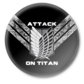 Значок с принтом Attack on titan в Петрозаводске,  металл | круглая форма, металлическая застежка в виде булавки | 