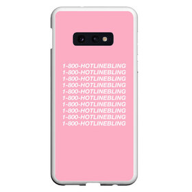 Чехол для Samsung S10E с принтом Hotlinebling в Петрозаводске, Силикон | Область печати: задняя сторона чехла, без боковых панелей | drake | hotlinebling | more life | ovo | sixgod | дрейк