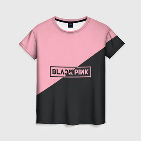 Женская футболка 3D с принтом Black Pink в Петрозаводске, 100% полиэфир ( синтетическое хлопкоподобное полотно) | прямой крой, круглый вырез горловины, длина до линии бедер | black pink | blackpink | square two | square up | дженни ким | лалиса манобан