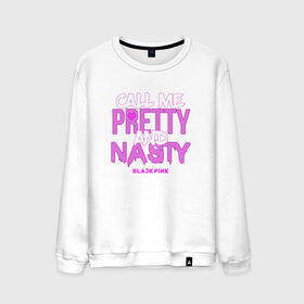 Мужской свитшот хлопок с принтом Call Me Pretty And Nasty в Петрозаводске, 100% хлопок |  | Тематика изображения на принте: blackpink | k pop | music | блэк пинк | дженни | джису | лис | музыка | розэ