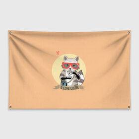 Флаг-баннер с принтом Енот и кофе в Петрозаводске, 100% полиэстер | размер 67 х 109 см, плотность ткани — 95 г/м2; по краям флага есть четыре люверса для крепления | coffee | food | love | racoon | енот | кофе