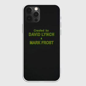 Чехол для iPhone 12 Pro Max с принтом Created by Lynch & Frost в Петрозаводске, Силикон |  | david lynch | mark frost | twin peaks | твин пикс
