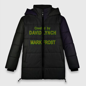 Женская зимняя куртка 3D с принтом Created by Lynch & Frost в Петрозаводске, верх — 100% полиэстер; подкладка — 100% полиэстер; утеплитель — 100% полиэстер | длина ниже бедра, силуэт Оверсайз. Есть воротник-стойка, отстегивающийся капюшон и ветрозащитная планка. 

Боковые карманы с листочкой на кнопках и внутренний карман на молнии | david lynch | mark frost | twin peaks | твин пикс