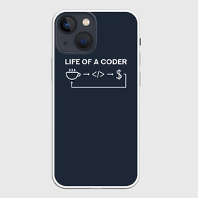 Чехол для iPhone 13 mini с принтом Life of a coder в Петрозаводске,  |  | coder | деньги | доллары | жизнь | код | кофе | программист | тыжпрограммист | цикл | язык