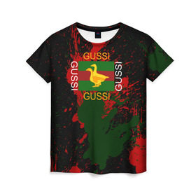 Женская футболка 3D с принтом GUSSI в Петрозаводске, 100% полиэфир ( синтетическое хлопкоподобное полотно) | прямой крой, круглый вырез горловины, длина до линии бедер | anti brend | gussi | trend | антибренд | гуси | мода | надписи | тренд