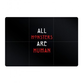 Магнитный плакат 3Х2 с принтом All Monsters Are Human в Петрозаводске, Полимерный материал с магнитным слоем | 6 деталей размером 9*9 см | all | american | are | horror | humans | monstars | series | story | американская | все | история | люди | монстры | сериал | сериалы | ужасов | ужасы