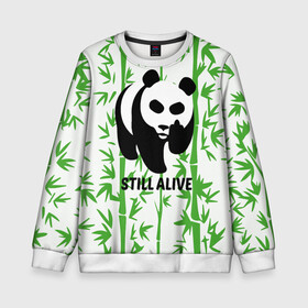Детский свитшот 3D с принтом Still Alive в Петрозаводске, 100% полиэстер | свободная посадка, прямой крой, мягкая тканевая резинка на рукавах и понизу свитшота | alive | bamboo | green | greenpeace | panga | peace | still | бамбук | грин | гринпис | живая | живой | зеленый | мир | панда | панды | пис