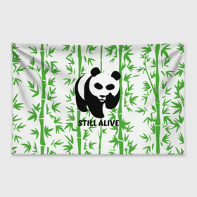 Флаг-баннер с принтом Still Alive в Петрозаводске, 100% полиэстер | размер 67 х 109 см, плотность ткани — 95 г/м2; по краям флага есть четыре люверса для крепления | alive | bamboo | green | greenpeace | panga | peace | still | бамбук | грин | гринпис | живая | живой | зеленый | мир | панда | панды | пис