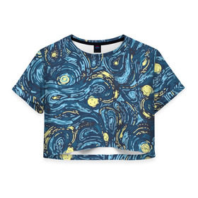 Женская футболка 3D укороченная с принтом Ван Гог. Звездная Ночь в Петрозаводске, 100% полиэстер | круглая горловина, длина футболки до линии талии, рукава с отворотами | вангог | живопись | искусство | картина | краска | синий | художник