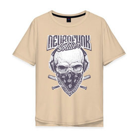Мужская футболка хлопок Oversize с принтом Neurofunk soldier в Петрозаводске, 100% хлопок | свободный крой, круглый ворот, “спинка” длиннее передней части | панк | скелет | солдат | тату | фанк | череп