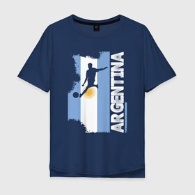 Мужская футболка хлопок Oversize с принтом Аргентина в Петрозаводске, 100% хлопок | свободный крой, круглый ворот, “спинка” длиннее передней части | 