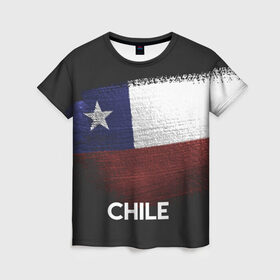 Женская футболка 3D с принтом Chile(Чили) в Петрозаводске, 100% полиэфир ( синтетическое хлопкоподобное полотно) | прямой крой, круглый вырез горловины, длина до линии бедер | chile | urban | город | мир | путешествие | символика | страны | флаг | чили