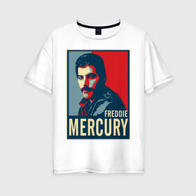 Женская футболка хлопок Oversize с принтом Freddie Mercury в Петрозаводске, 100% хлопок | свободный крой, круглый ворот, спущенный рукав, длина до линии бедер
 | freddie mercury | queen | фредди меркьюри