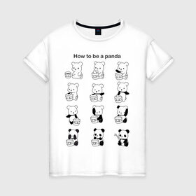 Женская футболка хлопок с принтом Как стать пандой в Петрозаводске, 100% хлопок | прямой крой, круглый вырез горловины, длина до линии бедер, слегка спущенное плечо | panda | wwf | камуфляж | красить | краска | медведь | панда | превращение | шутка
