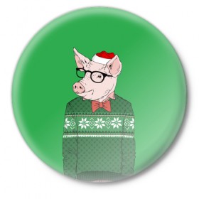 Значок с принтом New Year Hipster Pig в Петрозаводске,  металл | круглая форма, металлическая застежка в виде булавки | 2019 | merry christmas | new year | год свиньи | зима | новый год | поросенок | праздник | рождество | свинка | свинья