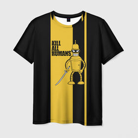 Мужская футболка 3D с принтом Kill All Humans в Петрозаводске, 100% полиэфир | прямой крой, круглый вырез горловины, длина до линии бедер | Тематика изображения на принте: бендер | билла | квентин | тарантино | футурама