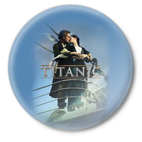 Значок с принтом Титаник постер в Петрозаводске,  металл | круглая форма, металлическая застежка в виде булавки | 