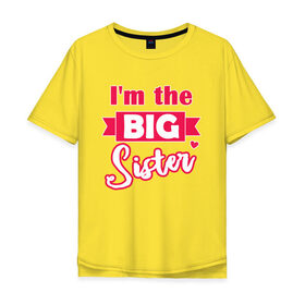 Мужская футболка хлопок Oversize с принтом Big Sister в Петрозаводске, 100% хлопок | свободный крой, круглый ворот, “спинка” длиннее передней части | big sister | большая сестра | девочке | малышка | ребенку | сестра | сестры | старшая сестра