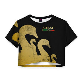 Женская футболка 3D укороченная с принтом GUSSI GOLD в Петрозаводске, 100% полиэстер | круглая горловина, длина футболки до линии талии, рукава с отворотами | fasion | gold | gucci | gussi | trend | гусси | гуччи | золото | золотой | мода | одежда | тренд | тренды