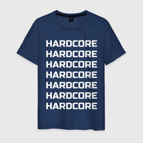 Мужская футболка хлопок с принтом HARDCORE в Петрозаводске, 100% хлопок | прямой крой, круглый вырез горловины, длина до линии бедер, слегка спущенное плечо. | 