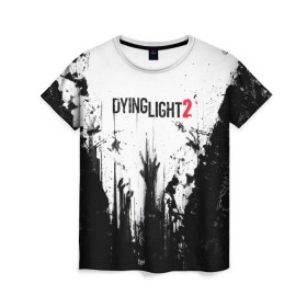 Женская футболка 3D с принтом Dying Light 2 в Петрозаводске, 100% полиэфир ( синтетическое хлопкоподобное полотно) | прямой крой, круглый вырез горловины, длина до линии бедер | action | axe | dying | horror | light | open | rpg | survival | techland | world | zombie | zombies | выживание | даин | дайинг | зомби | игра | игры | лайт | мир | открытый | про | топор | топорик | ужасы | хоррор | экшн