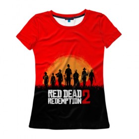 Женская футболка 3D с принтом Red Dead Redemption в Петрозаводске, 100% полиэфир ( синтетическое хлопкоподобное полотно) | прямой крой, круглый вырез горловины, длина до линии бедер | game | red dead | red dead redemption 2 | redemption 2 | rockstar games | бандиты | дикий запад | игры | ковбои | оружие