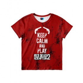 Детская футболка 3D с принтом RDR2 в Петрозаводске, 100% гипоаллергенный полиэфир | прямой крой, круглый вырез горловины, длина до линии бедер, чуть спущенное плечо, ткань немного тянется | game | gamer | keep calm | rdr2 | red dead redemption 2 | rockstar studios | игры