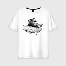 Женская футболка хлопок Oversize с принтом Whale forest в Петрозаводске, 100% хлопок | свободный крой, круглый ворот, спущенный рукав, длина до линии бедер
 | абстракция | кит | лес | природа