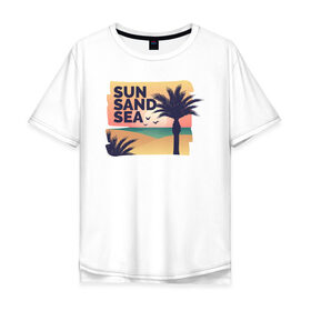 Мужская футболка хлопок Oversize с принтом Солнце, песок, море в Петрозаводске, 100% хлопок | свободный крой, круглый ворот, “спинка” длиннее передней части | лето | море | отдых | пальма | песок | пляж | путешествия | солнце