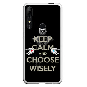 Чехол для Honor P Smart Z с принтом Keep calm and choose wisely в Петрозаводске, Силикон | Область печати: задняя сторона чехла, без боковых панелей | art | film | keep calm | matrix | neo | ttdwakeupneo | выбирай с умом | выбор | кип калм | красная | матрица | морфиус | нео | пилюли | реальность | руки | синяя | тринити | черный