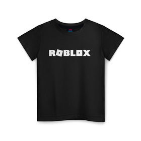 Детская футболка хлопок с принтом Roblox Logo в Петрозаводске, 100% хлопок | круглый вырез горловины, полуприлегающий силуэт, длина до линии бедер | logo | roblox | лого | логотип | надпись | роблокс